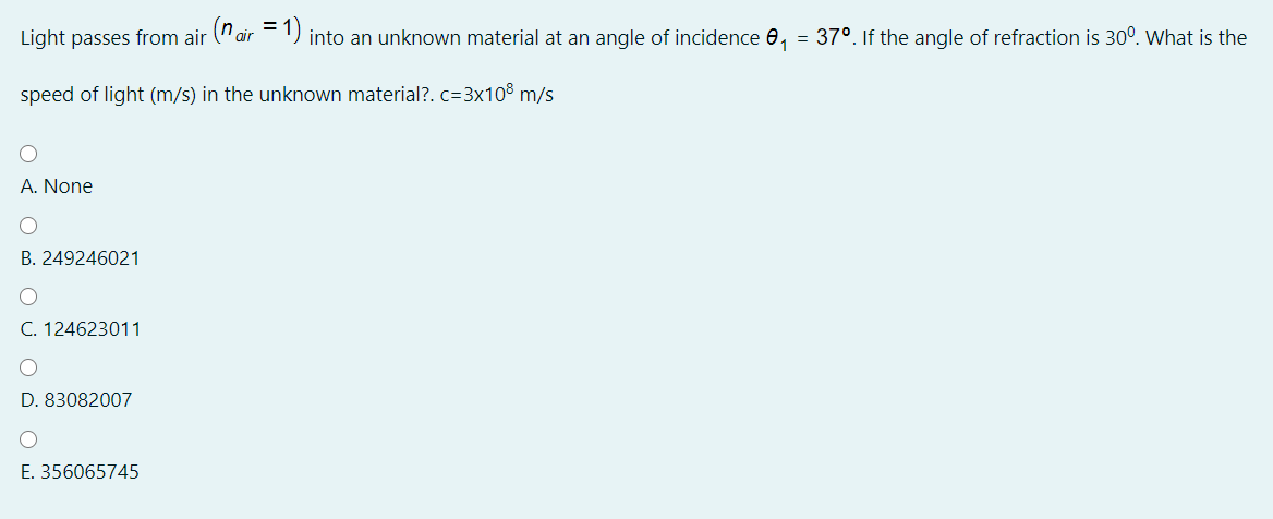 Solved Light passes from air (n air = 1) into an unknown | Chegg.com