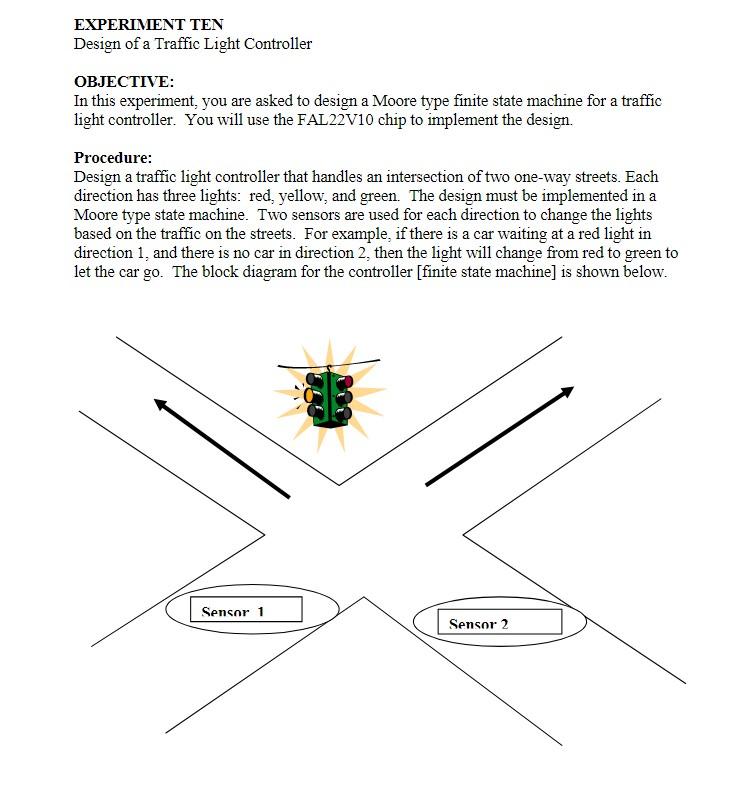 Solved EXPERIMENT TEN Design of a Traffic Light Controller Circuit Diagram