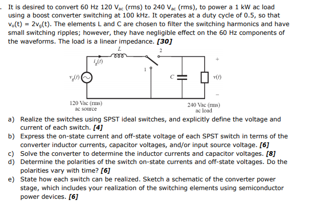 . It is desired to convert 60 Hz 120 Vac (rms) to 240 | Chegg.com