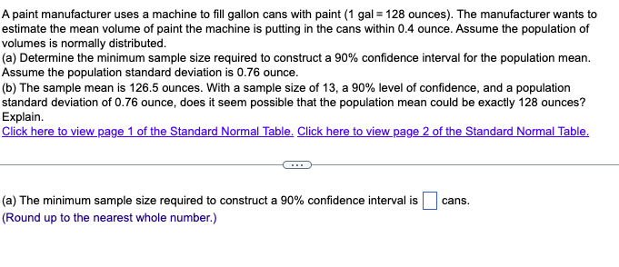 Solved A Paint Manufacturer Uses A Machine To Fill Gallon | Chegg.com