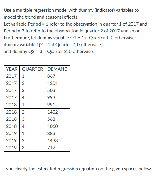 Solved Use a multiple regression model with dummy | Chegg.com