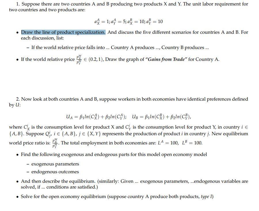 Solved 1. Suppose There Are Two Countries A And B Producing | Chegg.com