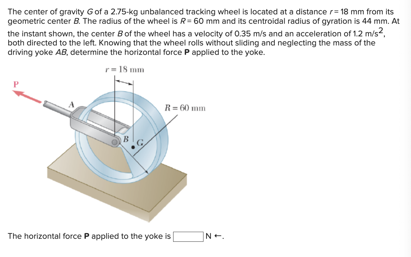 Solved The Center Of Gravity G Of A 2.75−kg Unbalanced | Chegg.com