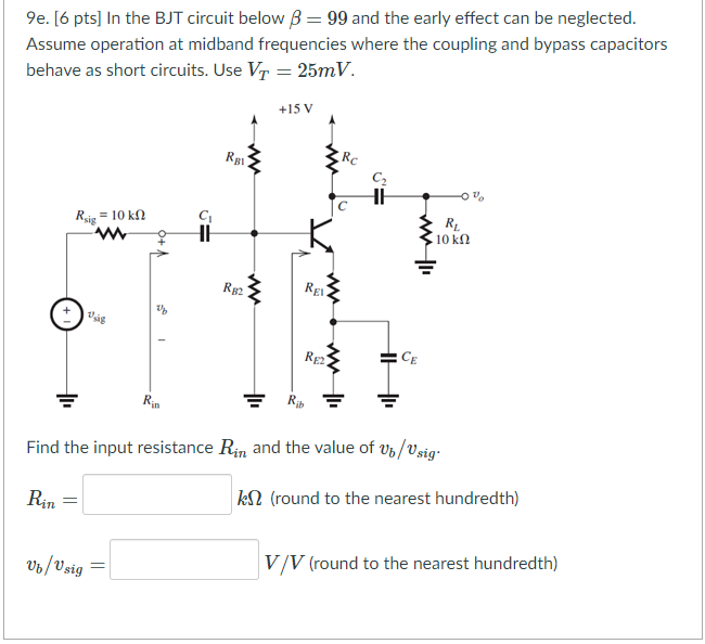 Solved 9e. [6 Pts] In The BJT Circuit Below B = 99 And The | Chegg.com