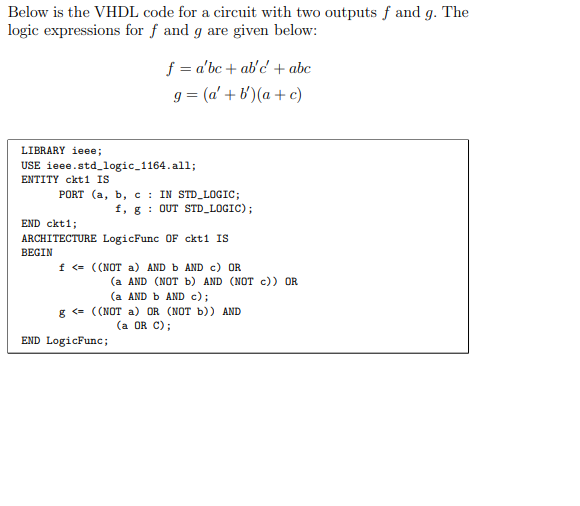 Solved Below Is The Vhdl Code For A Circuit With Two Outputs Chegg Com