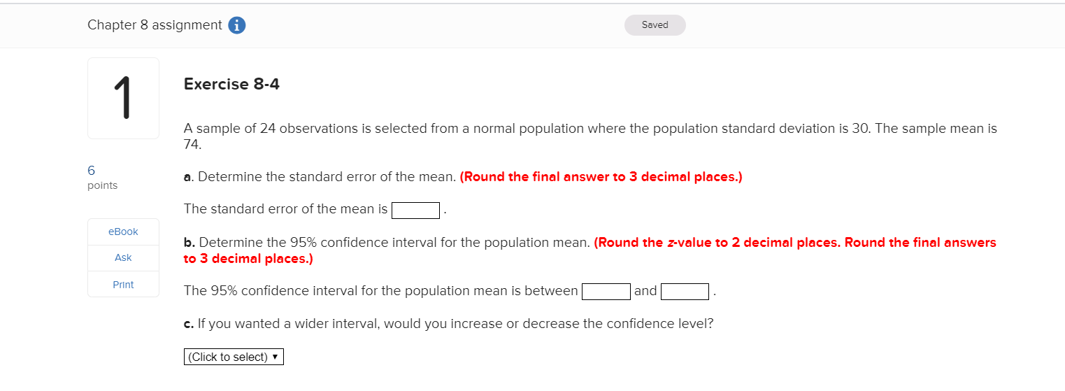 Solved Chapter 8 assignment i Saved Exercise 8-4 A sample of | Chegg.com