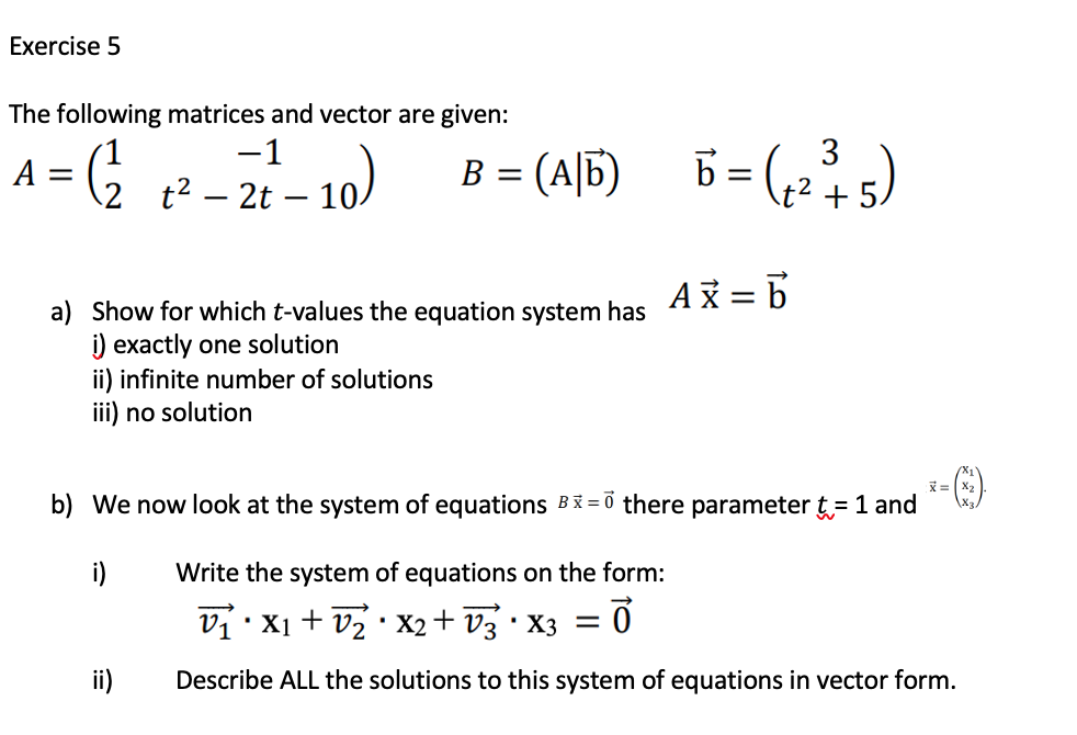 Solved Exercise 5 The following matrices and vector are | Chegg.com