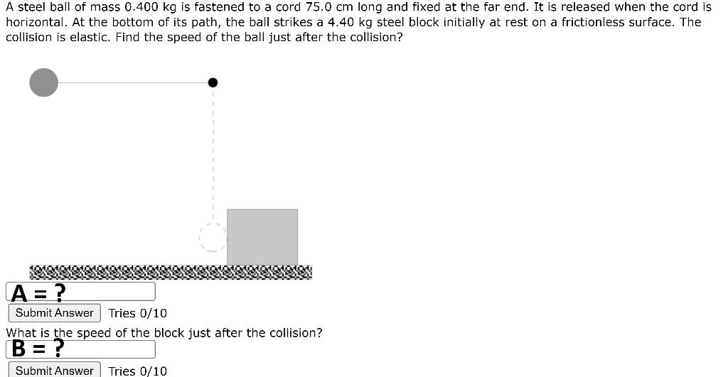Solved BallBlock Collision A steel ball of mass 0.400 kg