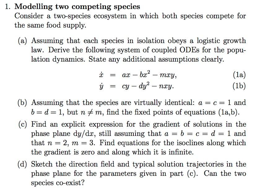 1. Modelling two competing species Consider a | Chegg.com
