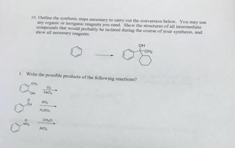 Solved 10 Outline the synthetic steps necessary to carry out | Chegg.com