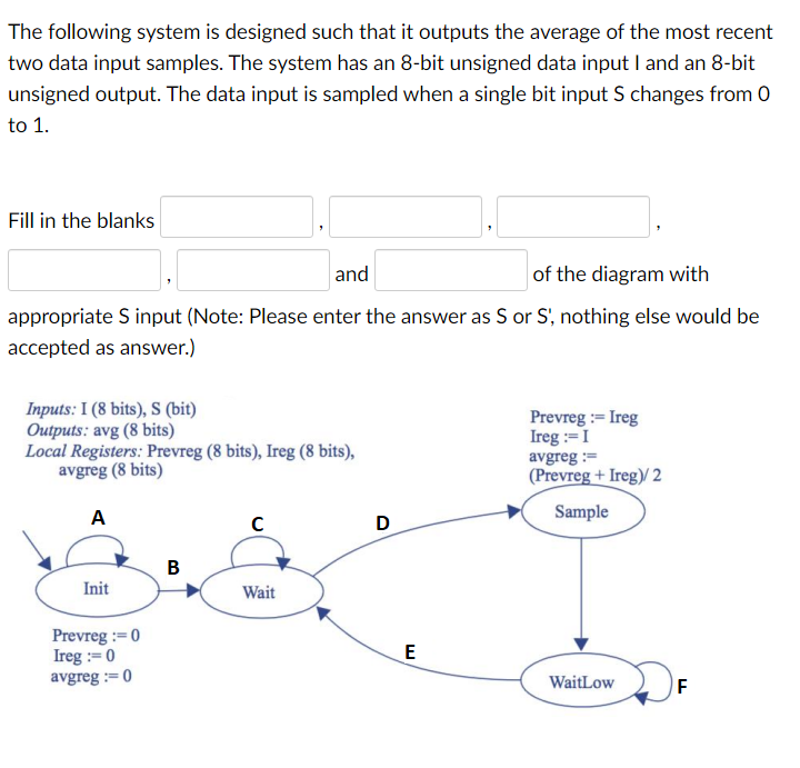 The following system is designed such that it outputs | Chegg.com