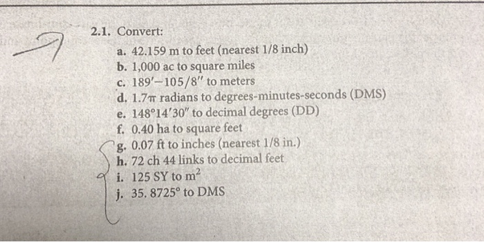 Solved 2.1. Convert a. 42.159 m to feet nearest 1 8 inch