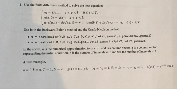 1. Use the finite difference method to solve the heat | Chegg.com