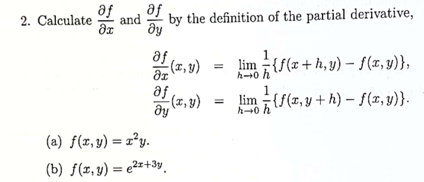 Solved 2. Calculate ∂x∂f and ∂y∂f by the definition of the | Chegg.com
