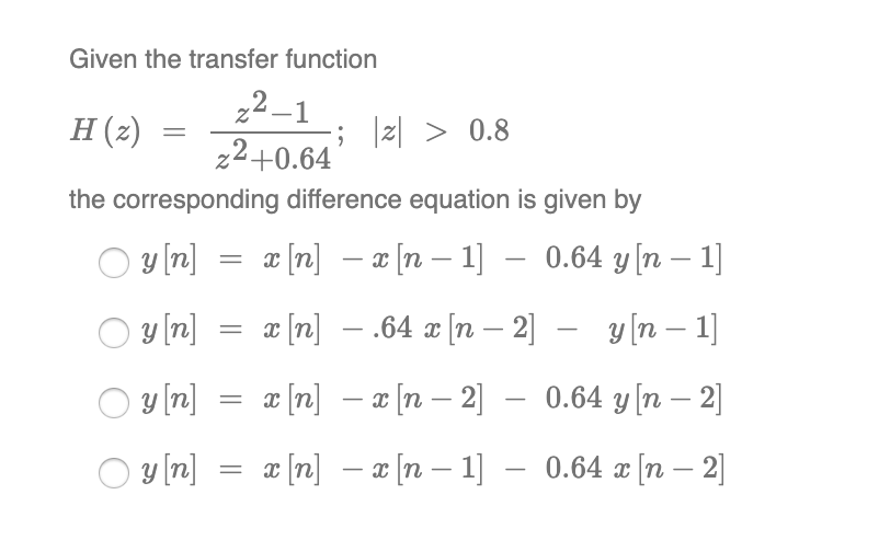 Solved Given The Transfer Function H 2 2 1 121 0 8 Chegg Com