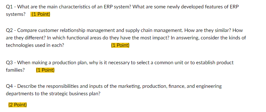 Solved Q1 - What are the main characteristics of an ERP | Chegg.com