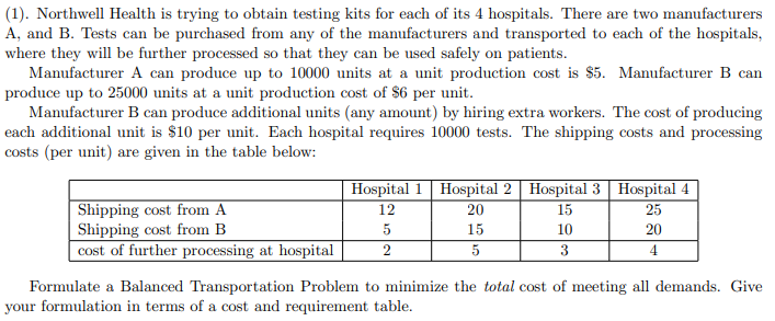 Solved (1). Northwell Health Is Trying To Obtain Testing | Chegg.com