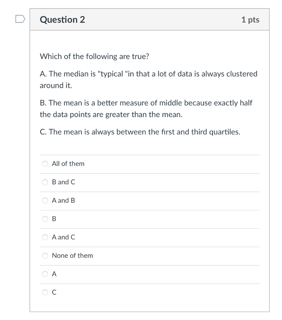 Solved Question 2 1 pts Which of the following are true? A. | Chegg.com