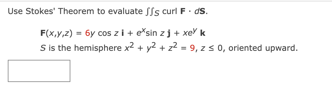 Solved Use Stokes Theorem To Evaluate ∬s Curl F ⋅ds