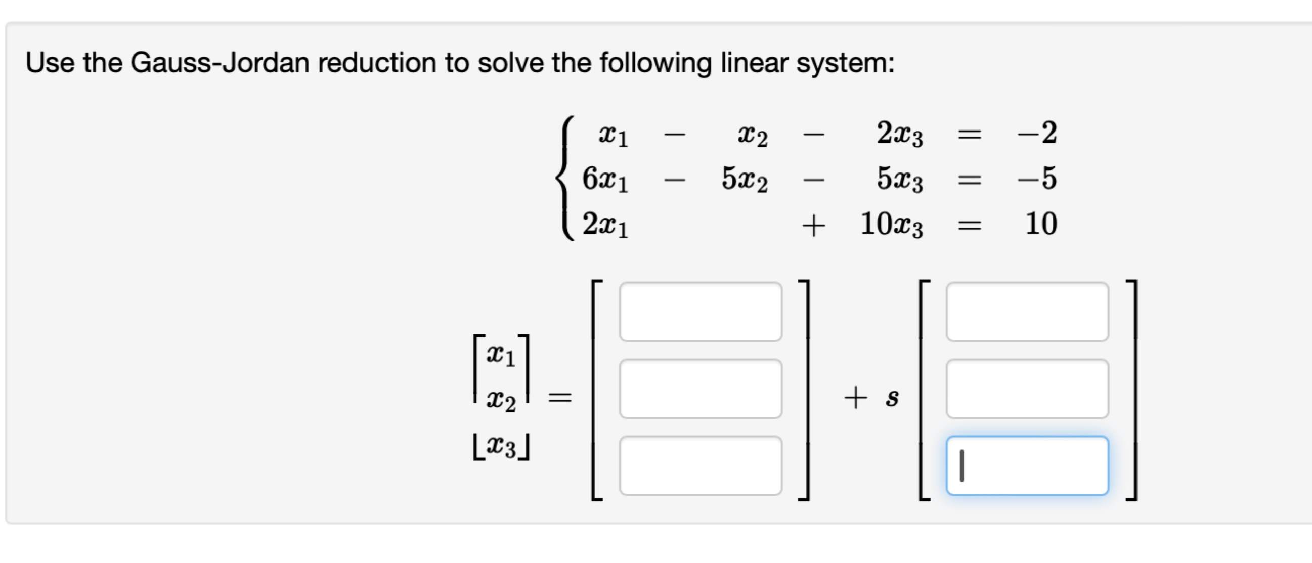 Solved use the gauss jordan reduction to solve the following chegg
