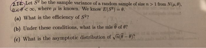 Solved Let S2 be the sample variance of a random sample of | Chegg.com