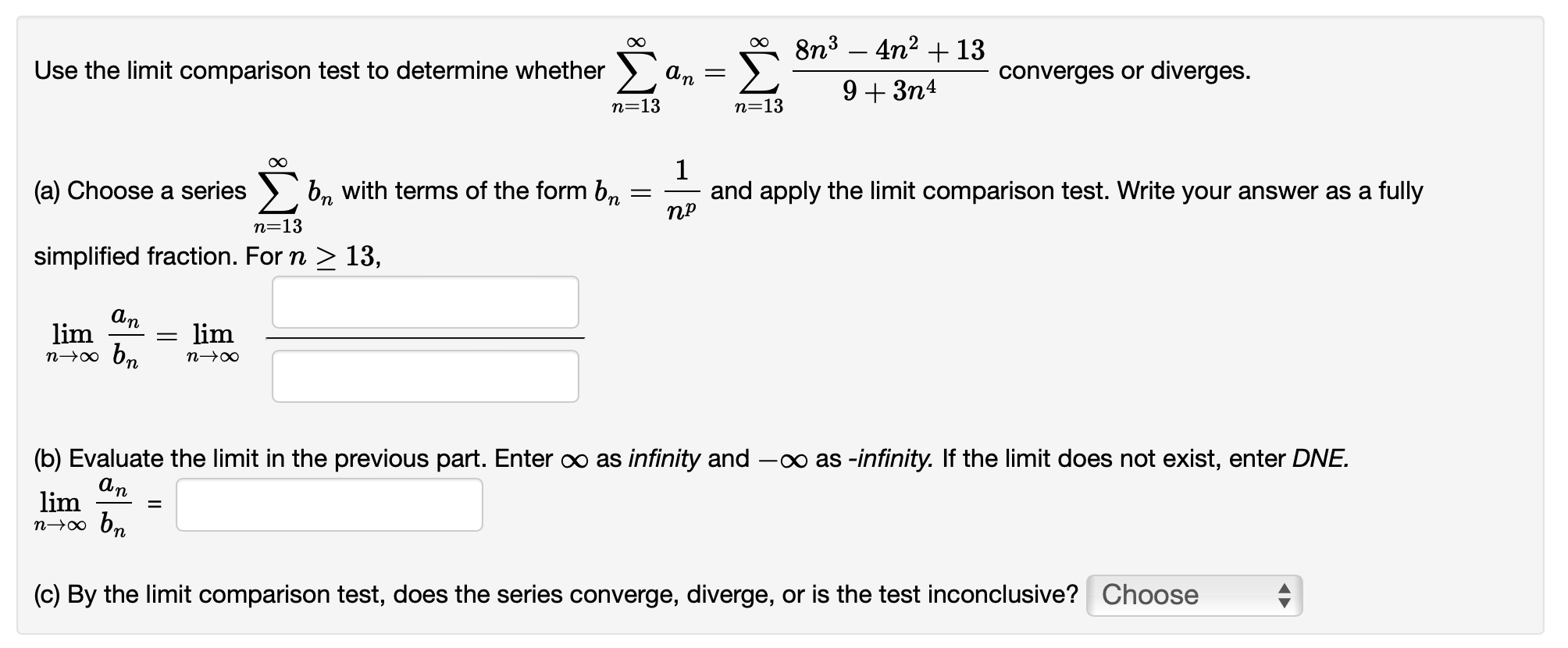 Solved Use the limit comparison test to determine whether | Chegg.com