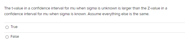 Solved The t-value in a confidence interval for mu when | Chegg.com