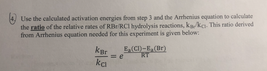 Solved 4. Use The Calculated Activation Energies From Step 3 | Chegg.com