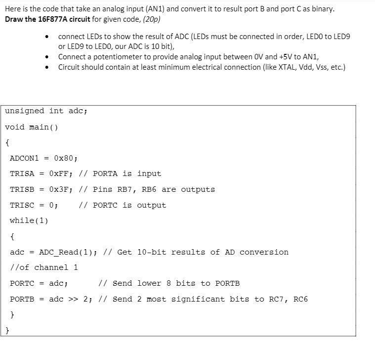 Solved Here is the code that take an analog input (AN1) and | Chegg.com