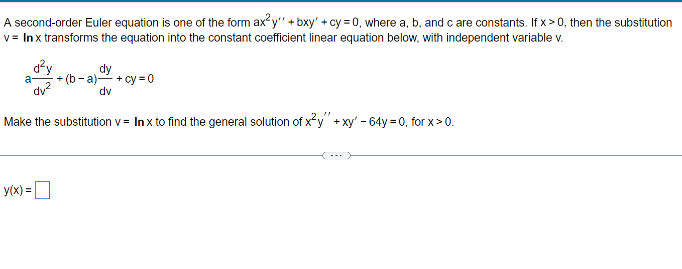 solved-a-second-order-euler-equation-is-one-of-the-form-chegg