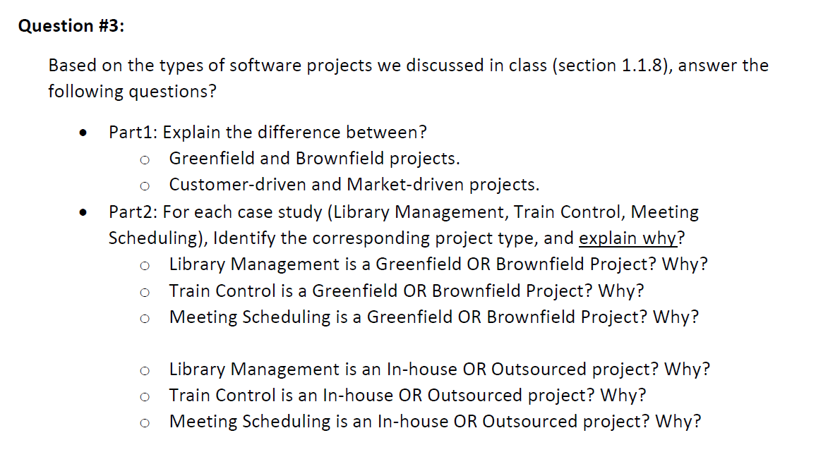 Solved Question #3: Based on the types of software projects | Chegg.com