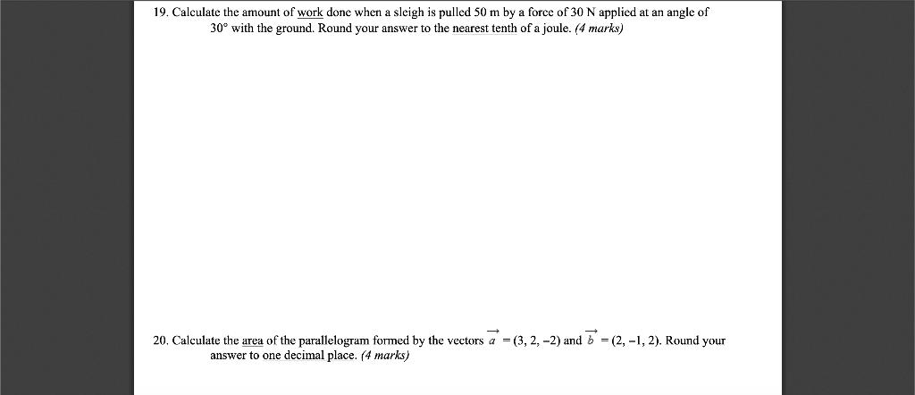 Solved 19. Calculate the amount of work done when a sleigh | Chegg.com