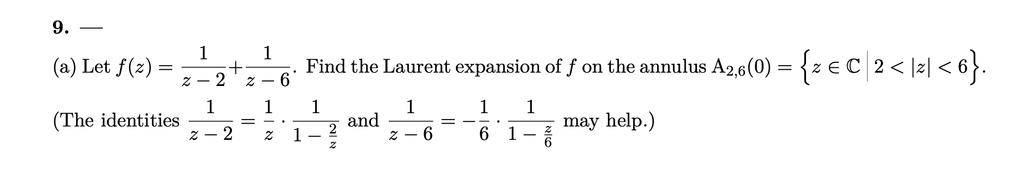 9 A Let F Z Z−21 Z−61 Find The Laurent