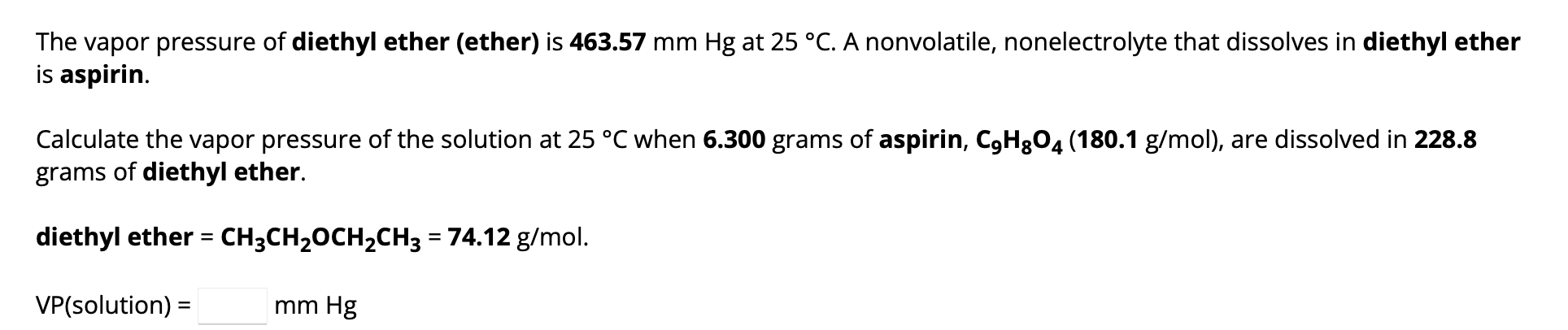 Solved The vapor pressure of diethyl ether (ether) ﻿is | Chegg.com