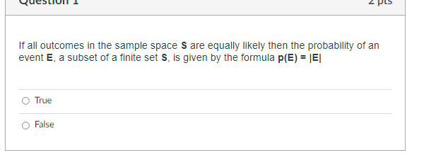 Solved N If all outcomes in the sample space s are equally | Chegg.com