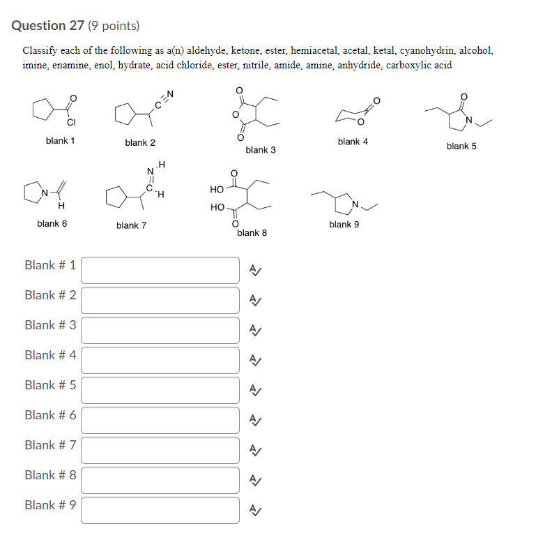Solved Question 27 (9 points) Classify each of the following | Chegg.com