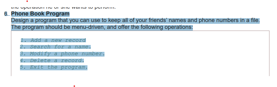 Solved 6. Phone Book Program Design a program that you can | Chegg.com