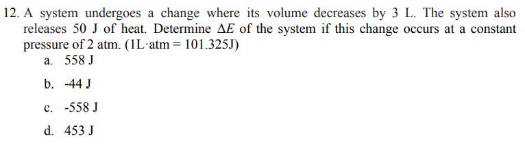 Solved 2. A system undergoes a change where its volume | Chegg.com