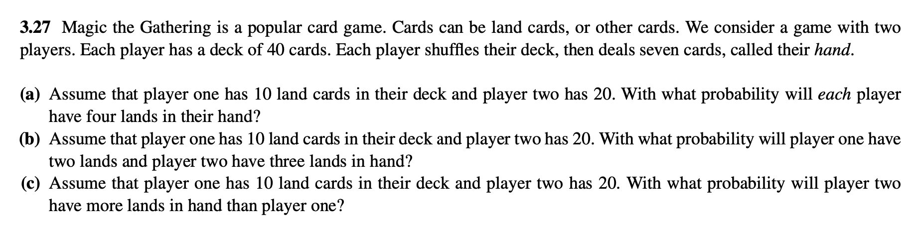 Solved 3.27 Magic the Gathering is a popular card game. | Chegg.com