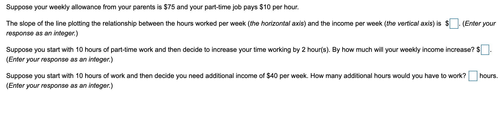 Solved Suppose your weekly allowance from your parents is | Chegg.com