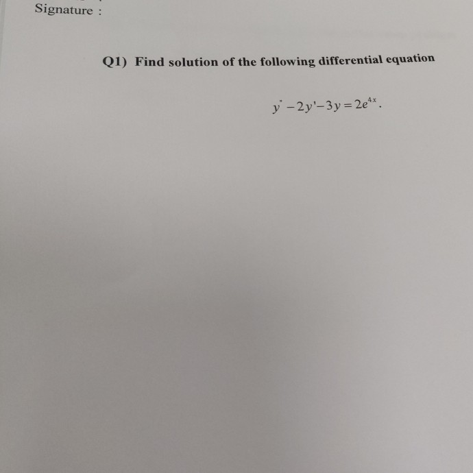 Solved Signature: Q1) Find Solution Of The Following | Chegg.com