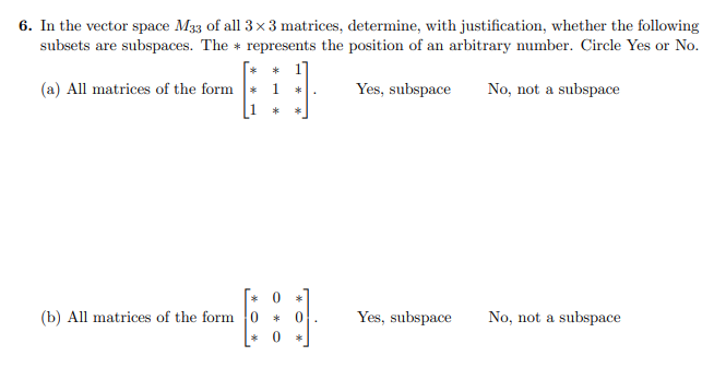 Solved 6. In the vector space M33 of all 3 x 3 matrices, | Chegg.com