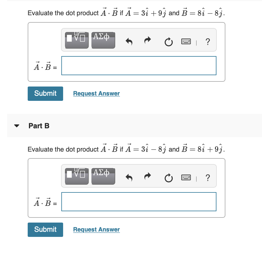 Solved Evaluate The Dot Product A - B If Ā= 3î +99 And B = | Chegg.com