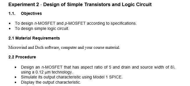 Solved Experiment 2 - Design of Simple Transistors and Logic | Chegg.com