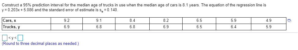 Solved Construct a 95% prediction interval for the median | Chegg.com