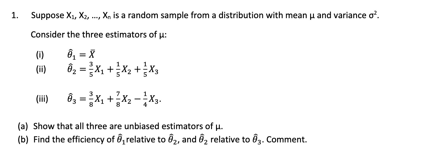 Solved 1. Suppose X1,X2,…,Xn Is A Random Sample From A | Chegg.com