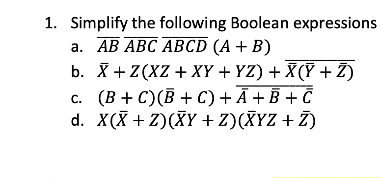 Solved 1. Simplify The Following Boolean Expressions A. AB | Chegg.com