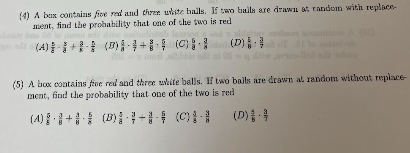 Solved (4) A Box Contains Five Red And Three White Balls. If | Chegg.com