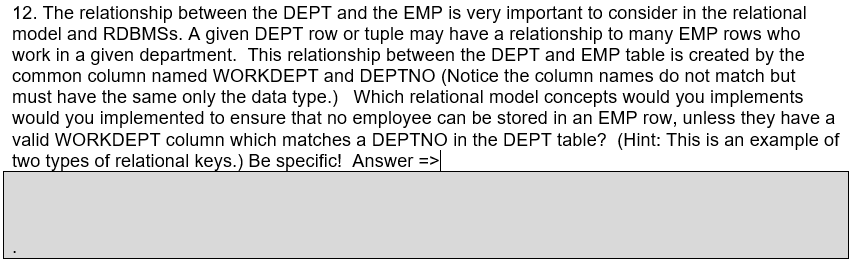 Solved 12. The relationship between the DEPT and the EMP is | Chegg.com