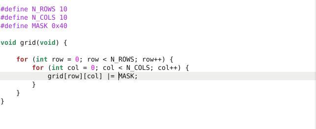 Solved #define N ROWS 10 #define N_COLS 10 #define MASK 0x40 | Chegg.com
